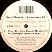 KERRI CHANDLER / ケリー・チャンドラー / INTERMEZZO EP