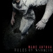 MARC ANTONA / RULES OF MADNESS