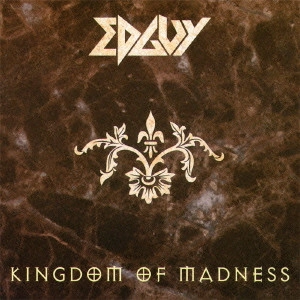 EDGUY / エドガイ / キングダム・オブ・マッドネス