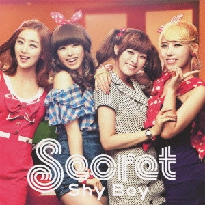 SECRET / シークレット / Shy Boy
