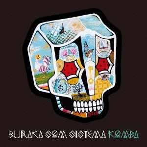 BURAKA SOM SISTEMA / ブラカ・ソム・システマ / コンバ