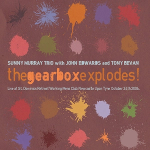 SUNNY MURRAY / サニー・マレイ / GEAR BOX EXPLODES