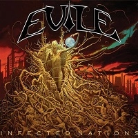 EVILE / イーヴァイル / INFECTED NATIONS<CD+DVD>