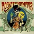 ROCKET TO MEMPHIS / ロケットトゥーメンフィス / JUNGLE JUICE