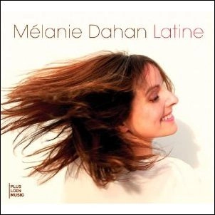 MELANIE DAHAN / メラニ・ダアン / LATINE