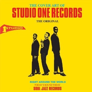 V.A. (SOUL JAZZ RECORDS) / THE ALBUM COVER ART OF STUDIO ONE RECORDS: THE ORIGINAL