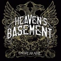 HEAVEN'S BASEMENT / UNBREAKABLE