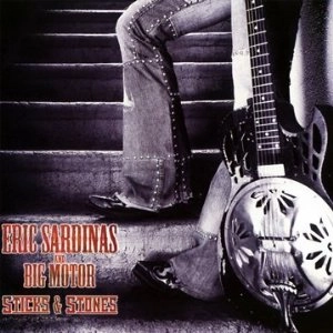 ERIC SARDINAS / エリック・サーディナス / STICKS & STONES