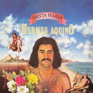 HERMES AQUINO / エルメス・アキーノ / SANTA MARIA
