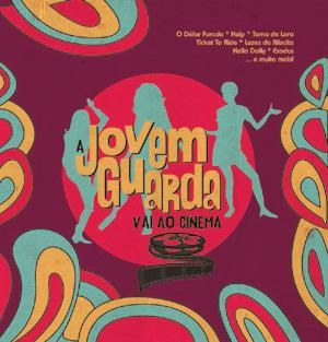 V.A. (JOVEM GUARDA) / A JOVEM GUARDA VAI AO CINEMA