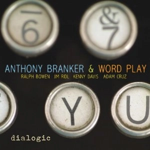 ANTHONY BRANKER / アンソニー・ブランカー / DIALOGIC
