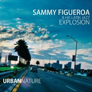 SAMMY FIGUEROA / サミー・フィゲロア / URBAN NATURE