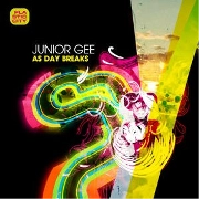 JUNIOR GEE  / AS DAY BREAKS