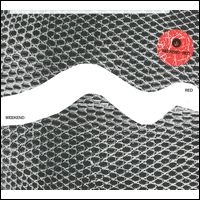 WEEKEND ( '10s US INDIE) / ウィークエンド / RED
