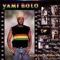 YAMI BOLO / ヤミ・ボロ / HEALING OF ALL NATIONS