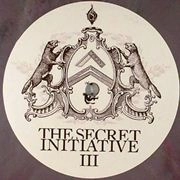 SECRET INITIATIVE / SECRET INITIATIVE III