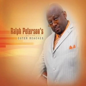 RALPH PETERSON / ラルフ・ピーターソン / OUTER REACHES