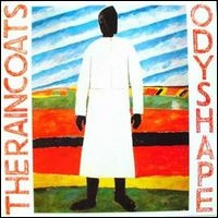 RAINCOATS / レインコーツ / ODYSHAPE (CD)