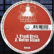 SERIAL KILLAZ / FRESH STYLES/GUTTER SKANK