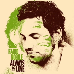 FABIO NOBILE / ファビオ・ノービル / ALWAYS LOVE