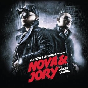 NOVA Y JORY / MUCHA CALIDAD
