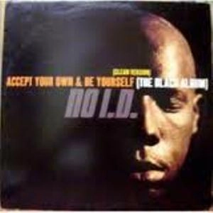 NO I.D / ノーアイディ / ACCEPT YOUR OWN & BE YOURSELF (THE BLACK A