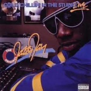 JAZZY JAY (ORIGINAL JAZZY JAY) / COLD CHILLIN' IN THE STUDIO LIVE