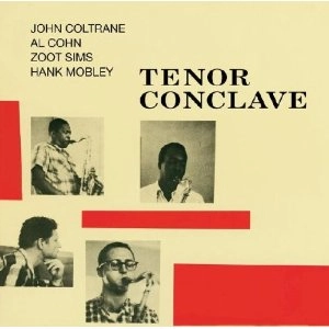 JOHN COLTRANE / ジョン・コルトレーン / Tenor Conclave