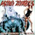 ASTRO ZOMBIES / アストロゾンビーズ / FROM STRENGTH TO STRENGTH