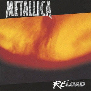 METALLICA / メタリカ / リロード