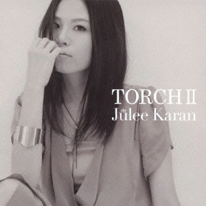 JULEE KARAN / 樹里からん / TORCHII