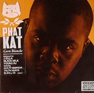 PHAT KAT / CARTE BLANCHE