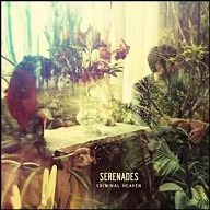 WE ARE SERENADES (SERENADES) / CRIMINAL HEAVEN (CD)