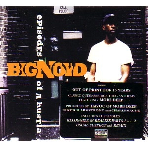 BIG NOYD / ビッグ・ノイド / EPISODES OF A HUSTLA
