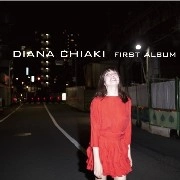 DIANA CHIAKI / ＦＩＲＳＴ
