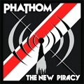 PANTHOM / ファゾム / NEW PIRACY
