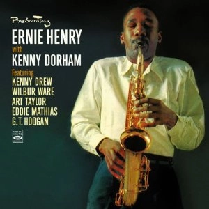 ERNIE HENRY / アーニー・ヘンリー / PRESENTING ERNIE HENRY WITH KENNY DORHAM