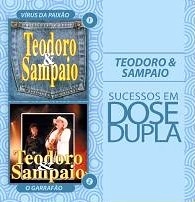 TEODORO & SAMPAIO / テオドーロ & サンパイオ / DOSE DUPLA(2CD)