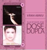 VANIA ABREU / ヴァニア・アブレウ / DOSE DUPLA(2CD)