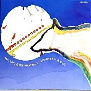 AMC TRIO / WAITING FOR A WOLF