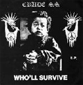 CRUDE S.S. / WHO'LL SURVIVE