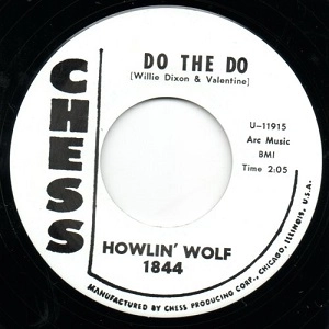 HOWLIN' WOLF / ハウリン・ウルフ / JUST LIKE I TREAT YOU + DO THE DO