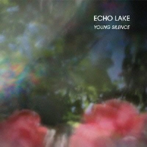 ECHO LAKE / YOUNG SILENCE