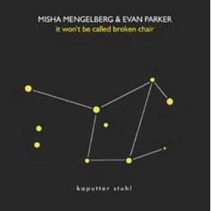 MISHA MENGELBERG / ミシャ・メンゲルベルク / IT WON'T BE CALLED BROKEN CHAIR