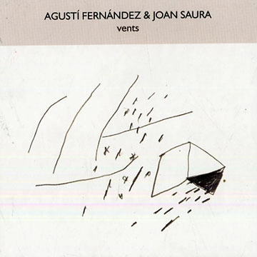 AGUSTI FERNANDEZ / アグスティ・フェルナンデス / VENTS