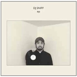 DJ SNIFF / EP
