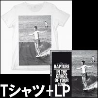 RAPTURE / ラプチャー / IN THE GRACE OF YOUR LOVE + T-SHIRT(MENS