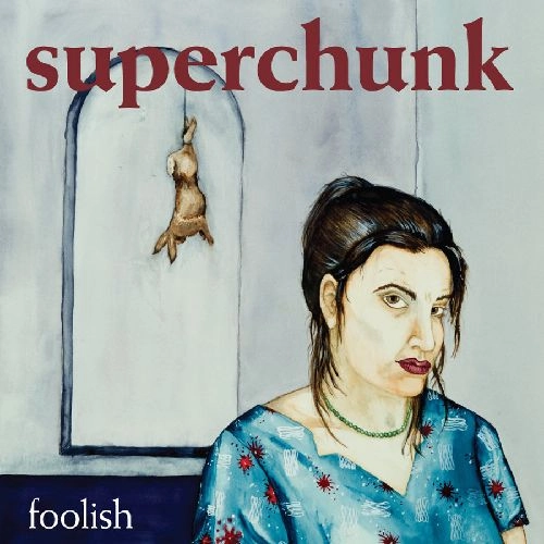 SUPERCHUNK / スーパーチャンク / FOOLISH (LP)