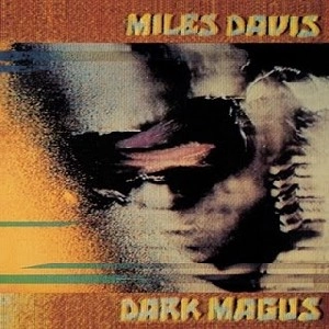 MILES DAVIS / マイルス・デイビス / DARK MAGUS