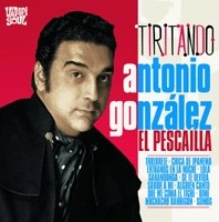 ANTONIO GONZALEZ / TIRITANDO - HIS BEST FLAMENCO RUMBAS